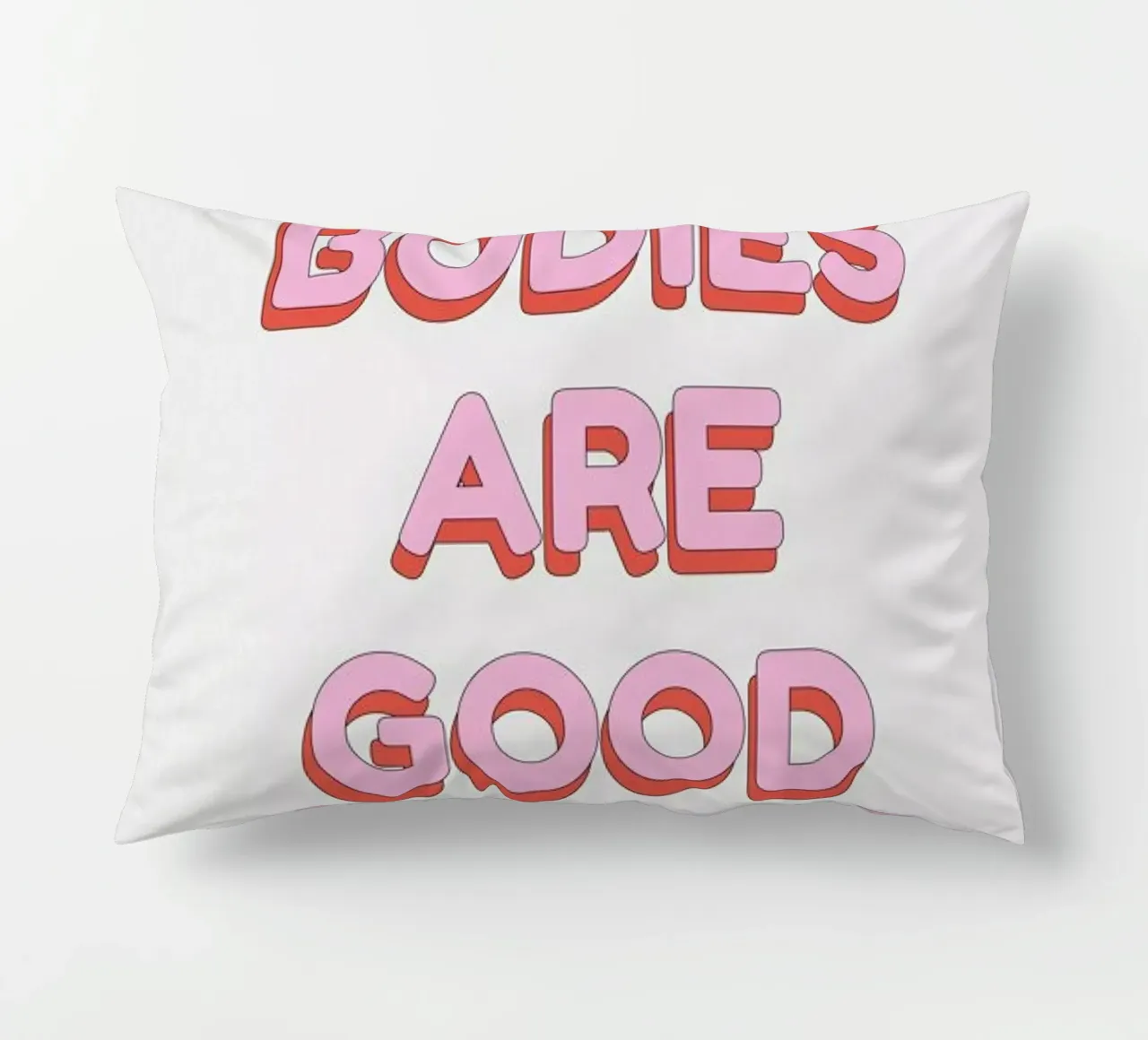 All Bodies Are Good Bodies cuscino da Studio One