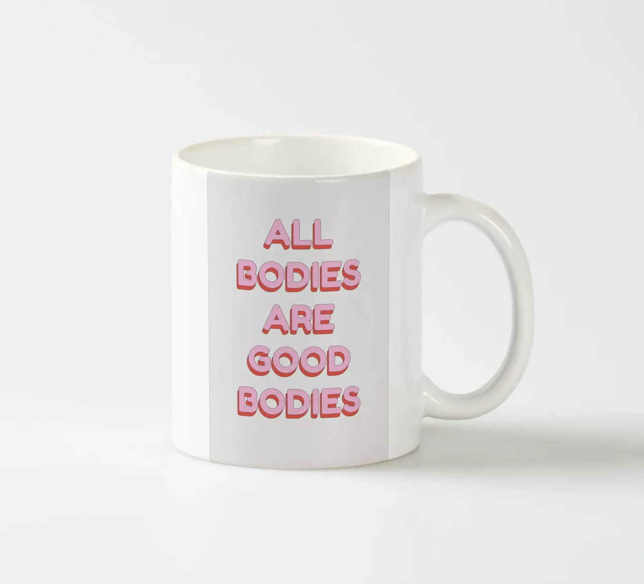 All Bodies Are Good Bodies tazza in ceramica da Studio One