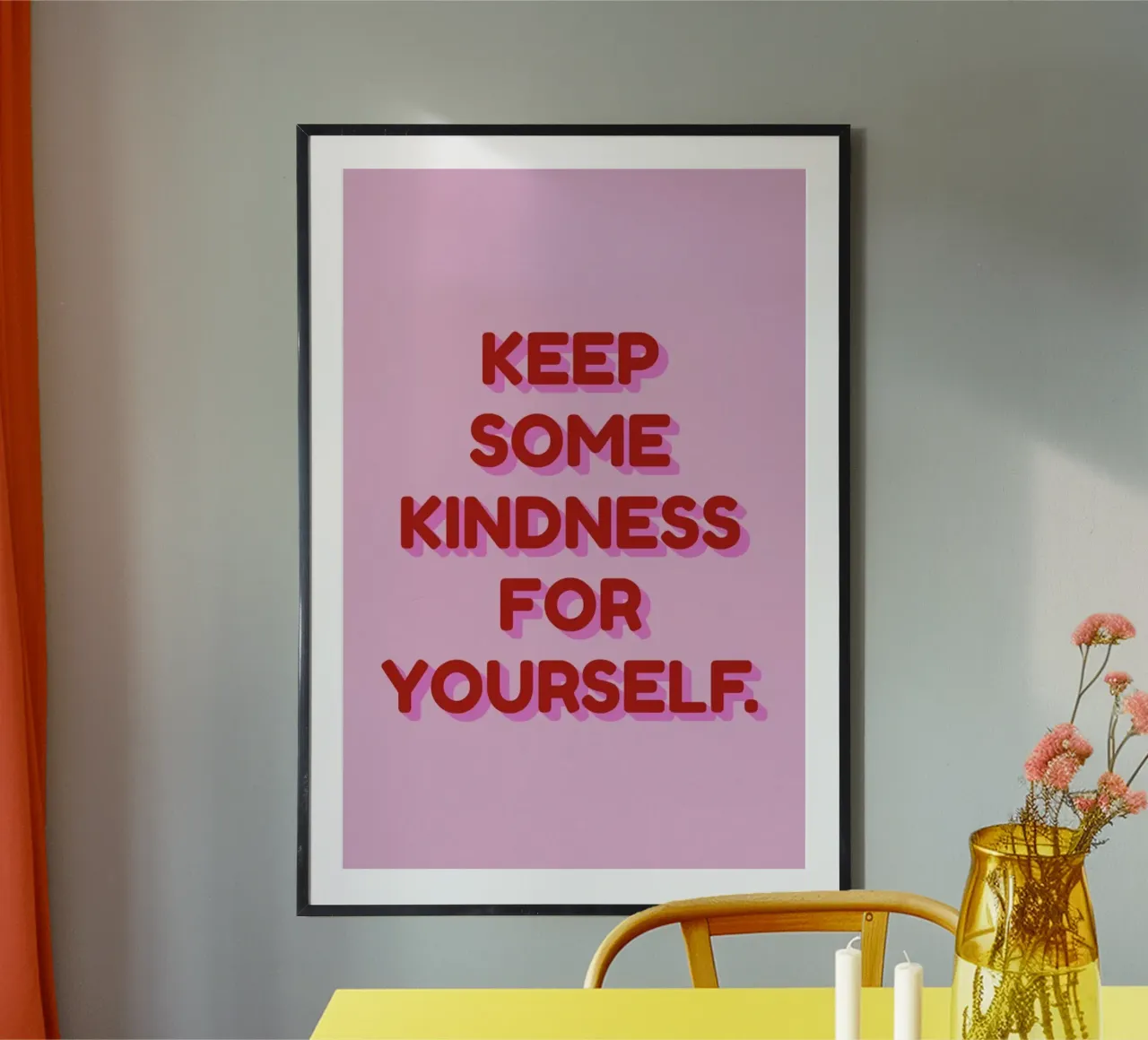 Kindness For Yourself poster con telaio in plastica da Studio One