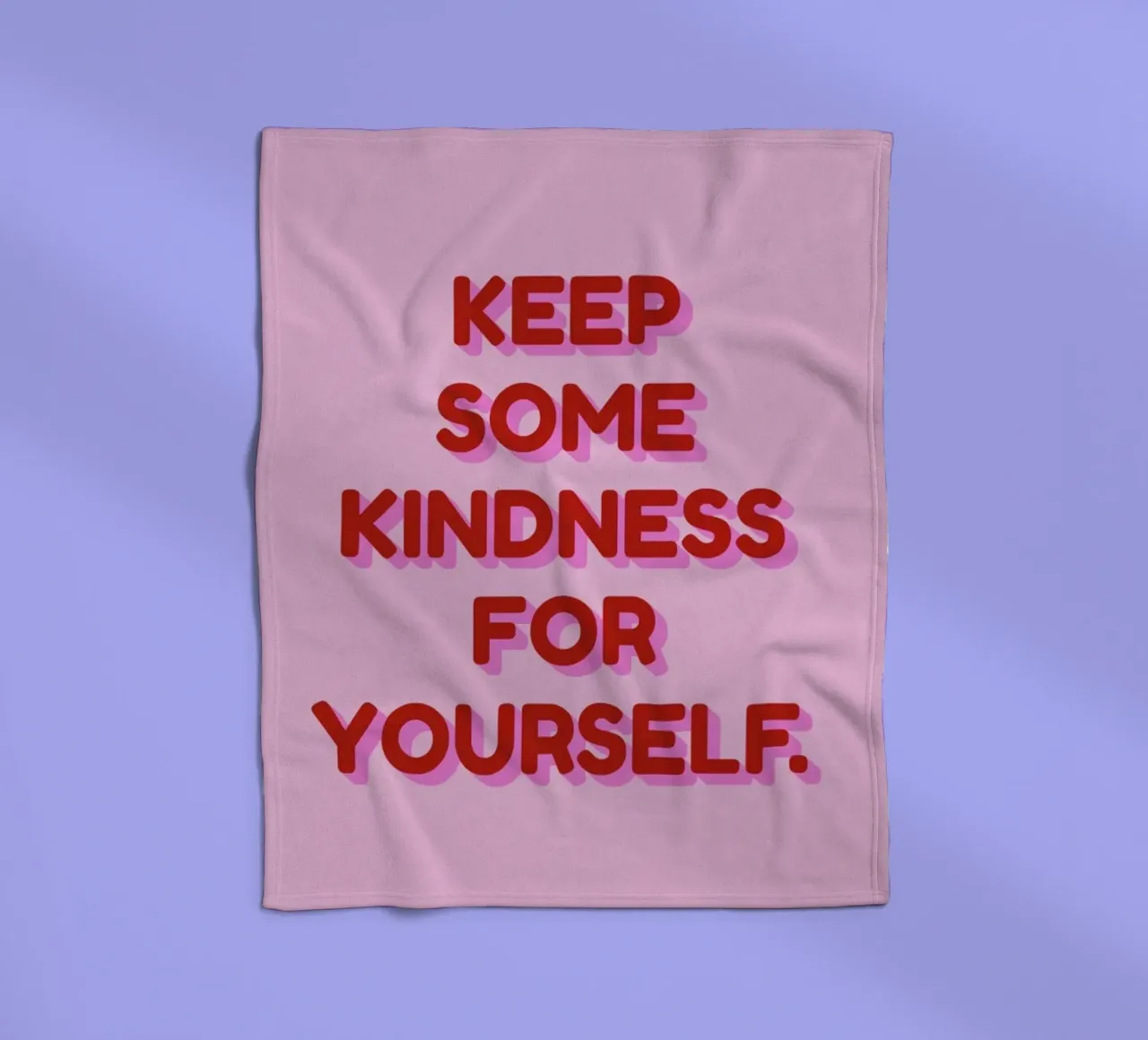 Kindness For Yourself coperta in pile da Studio One