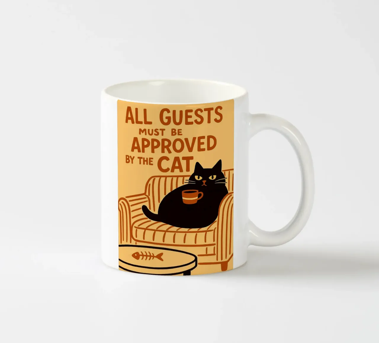 alle Gäste müssen von der Katze genehmigt werden Keramik Tasse von the gan gan