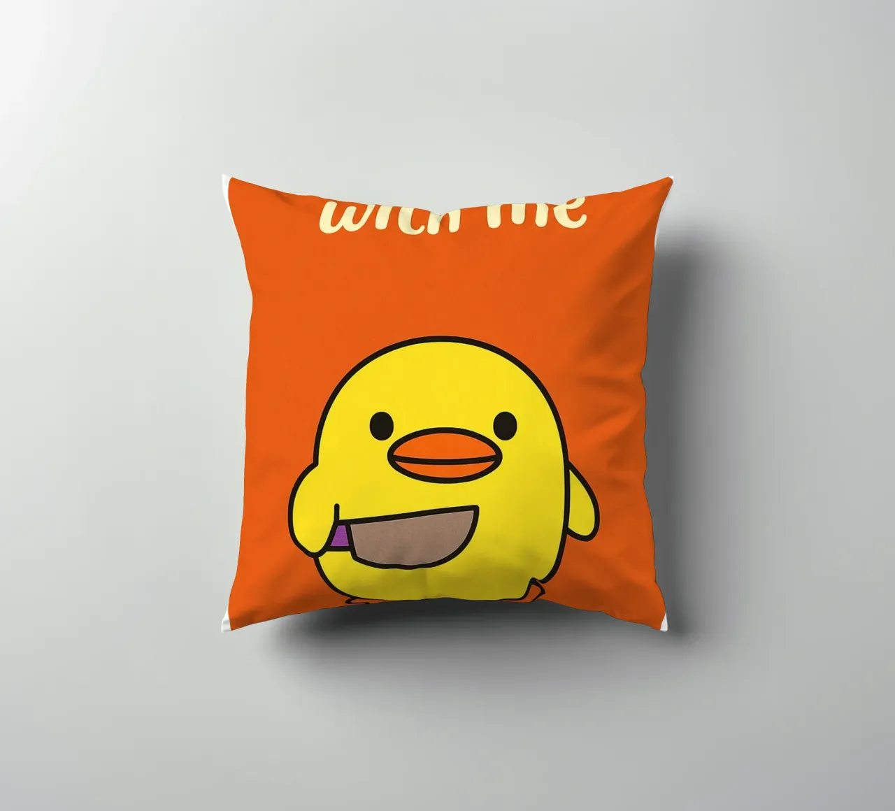 no te agaches conmigo Funny Duck cojín de the gan gan