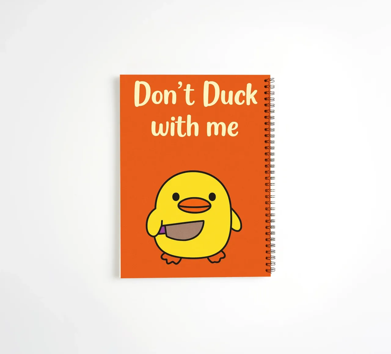 dont duck with me Funny Duck spiral notebook by the gan gan