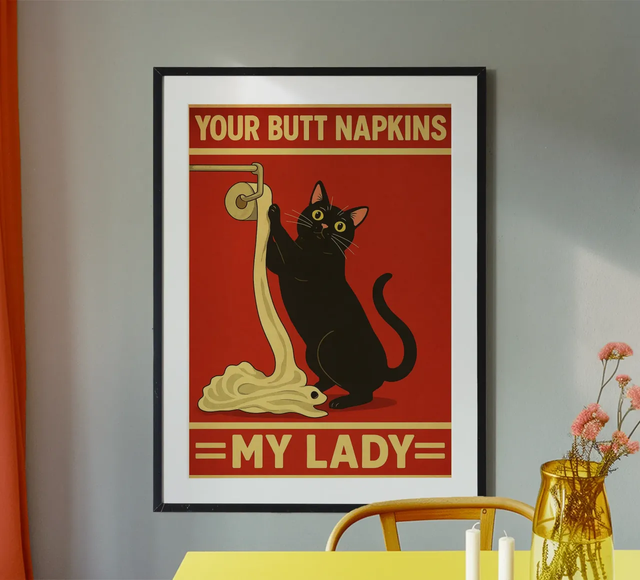 Serviettes de table Your Butt My Lady Cat Funny poster avec cadre en plastique de the gan gan