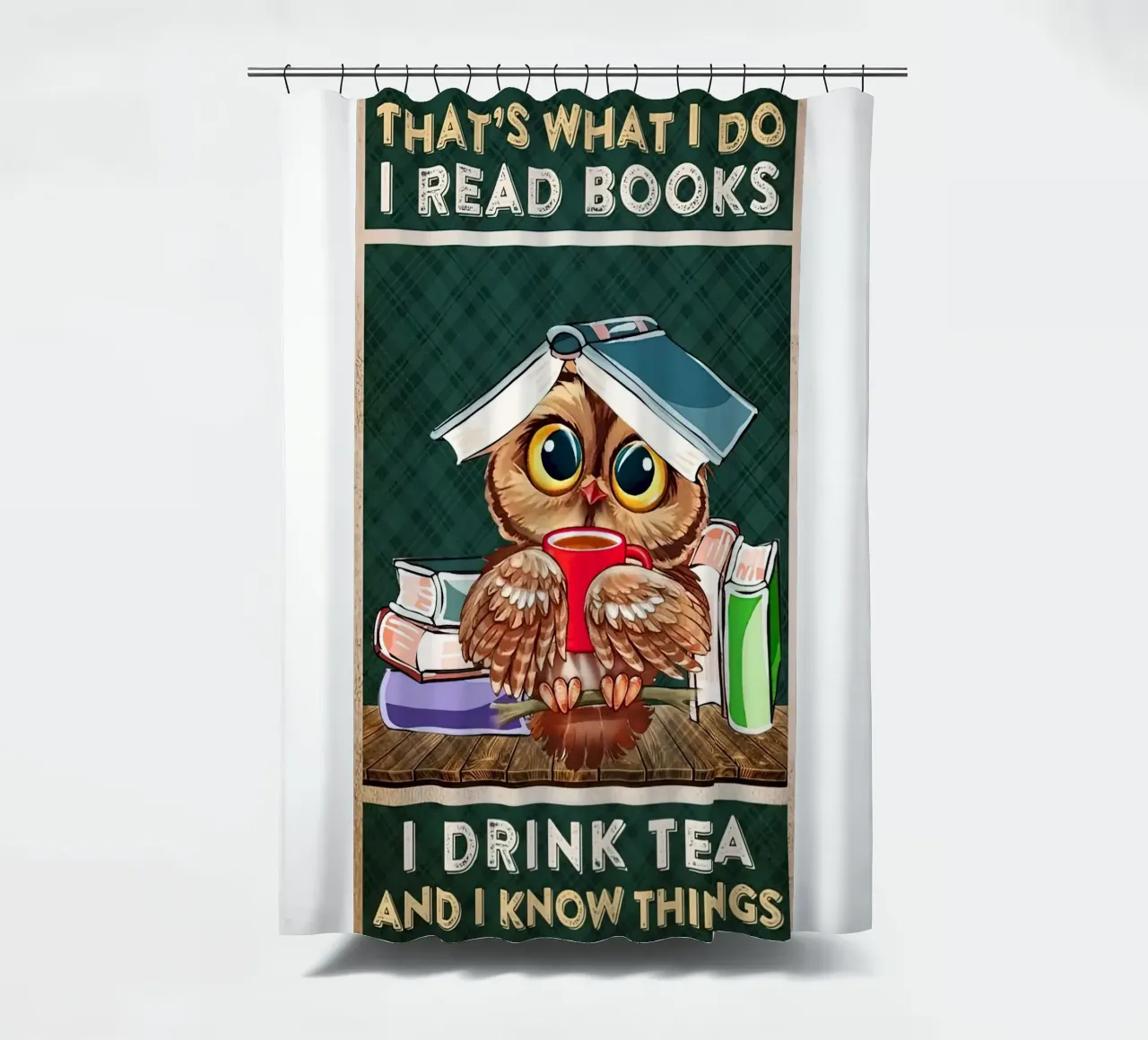 Eule Ich lese Bücher Ich trinke Tee und ich weiß Dinge Duschvorhang von Aaronshop