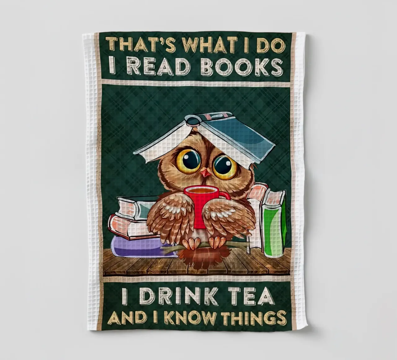 Eule Ich lese Bücher Ich trinke Tee und ich weiß Dinge Geschirrtuch von Aaronshop