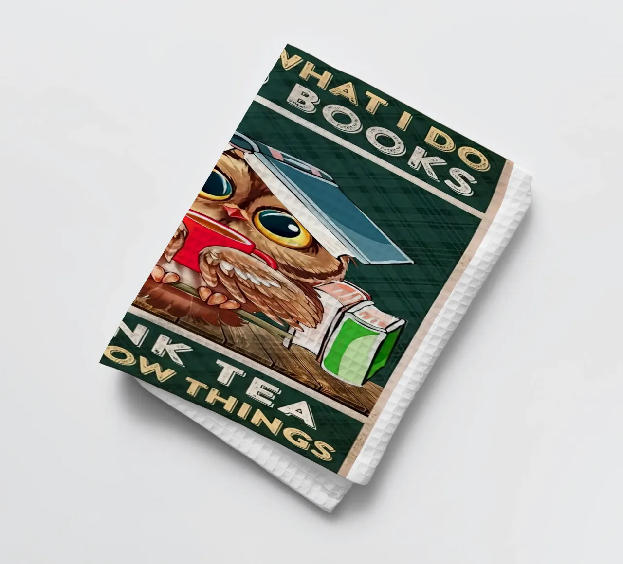 Eule Ich lese Bücher Ich trinke Tee und ich weiß Dinge Geschirrtuch von Aaronshop