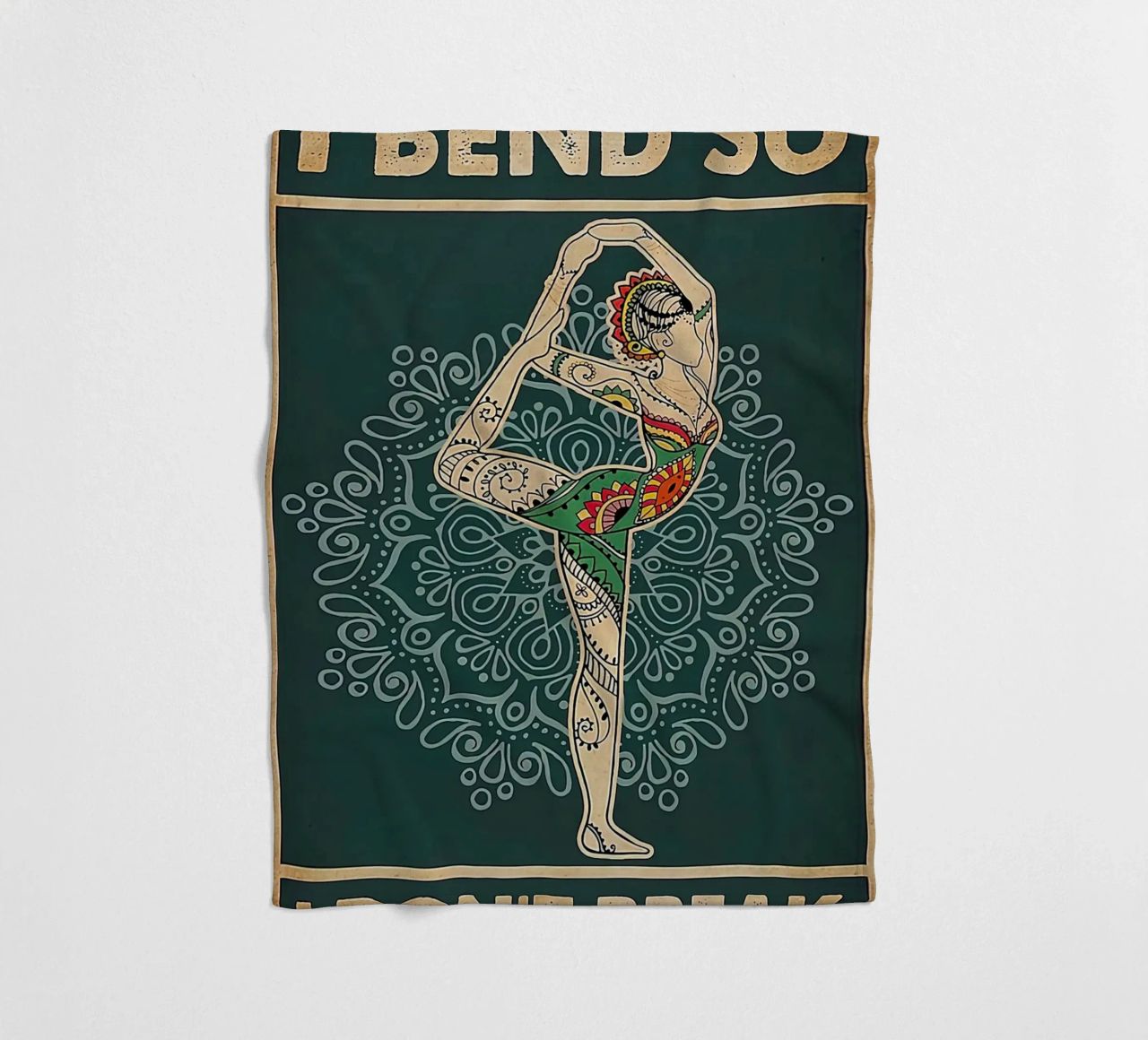 Retro Teal I Bend So I Don T Break Yoga Vertical fleece blanket by Aaronshop