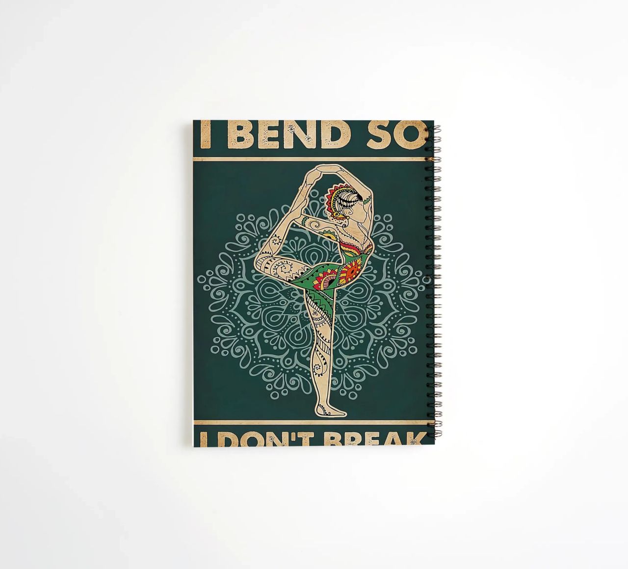 Retro Teal I Bend So I Don T Break Yoga Vertical spiral notebook by Aaronshop
