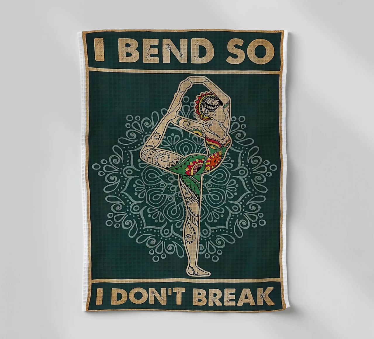 Retro Teal I Bend So I Don T Break Yoga Vertical tea towel by Aaronshop