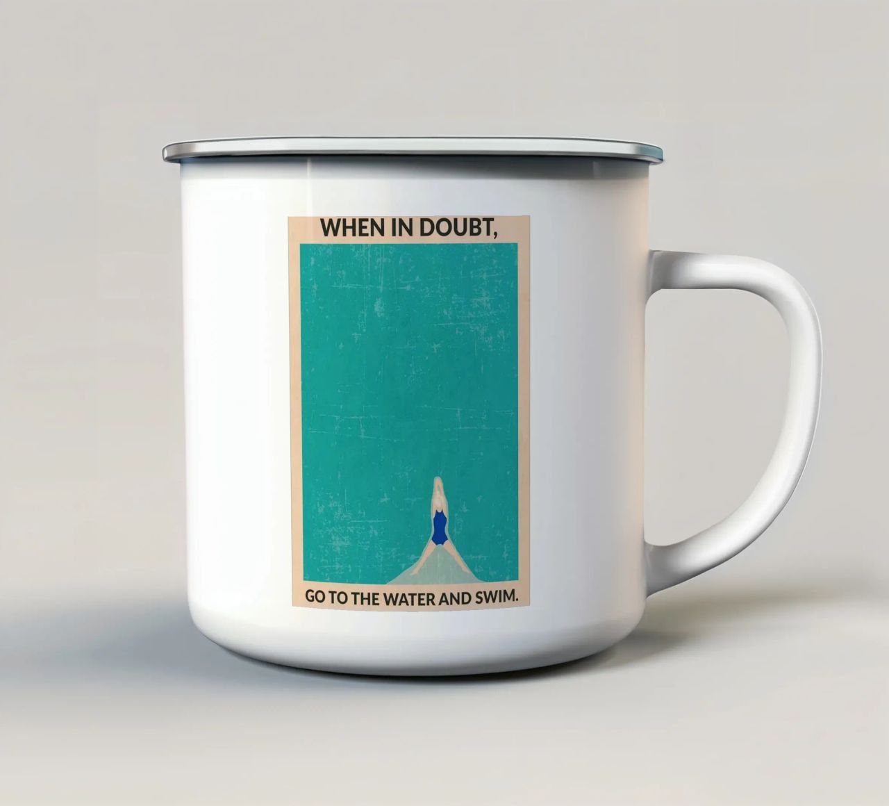 When in doubt, go to the water and swim enamel mug by MURLJASTROSHOP
