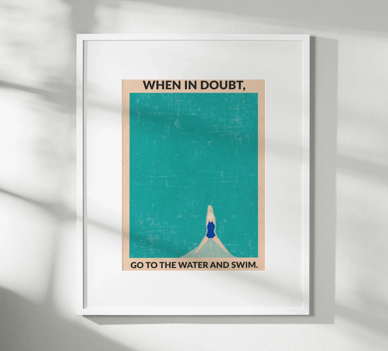 When in doubt, go to the water and swim poster by MURLJASTROSHOP