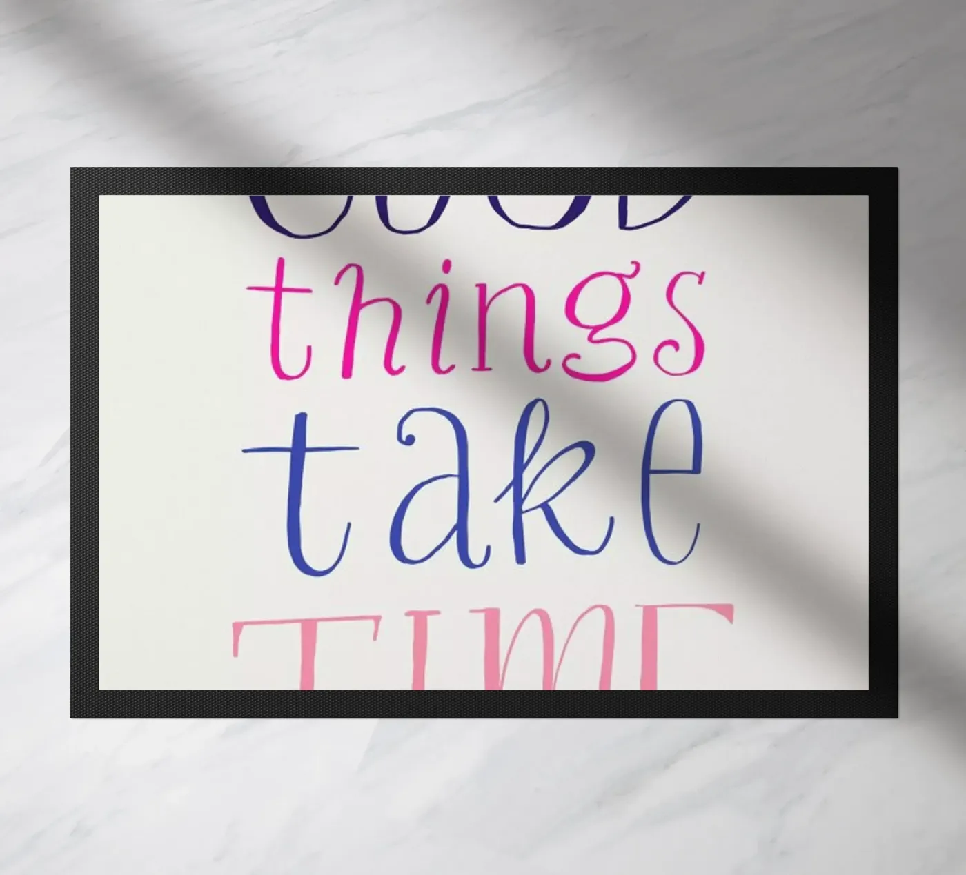Good things take time doormat by Pure