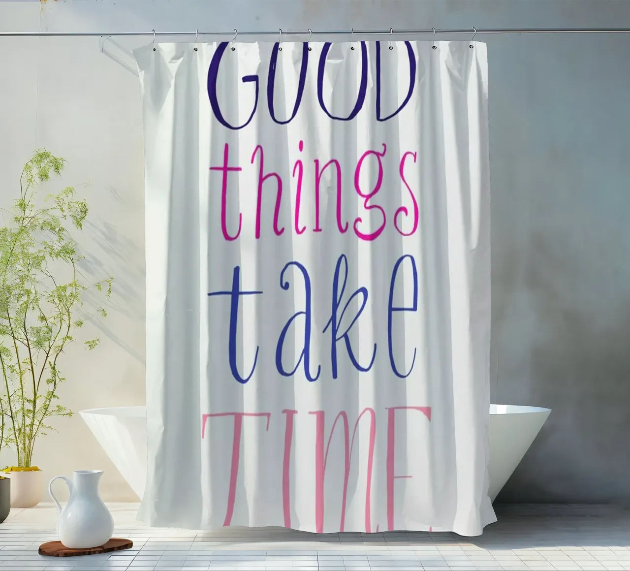 Good things take time Duschvorhang von Pure