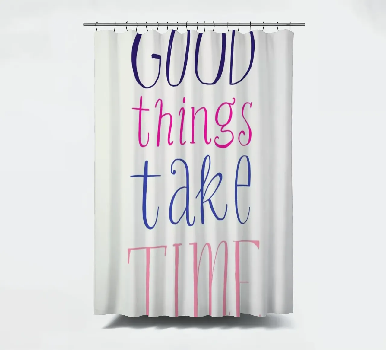 Good things take time Duschvorhang von Pure