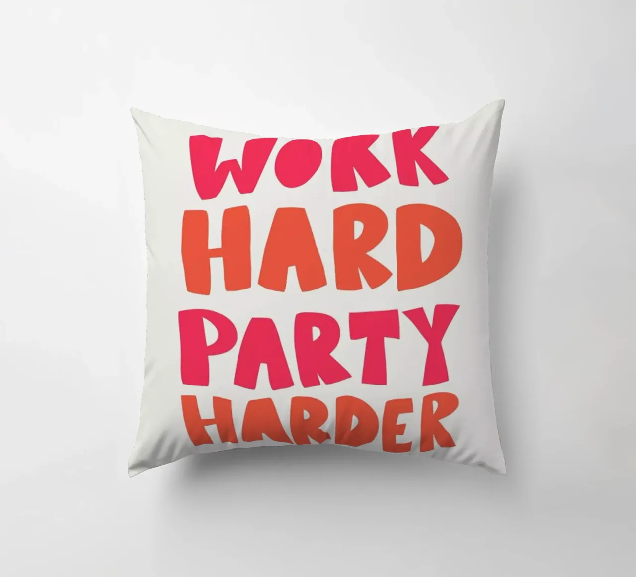 Work hard party harder cuscino da Pure