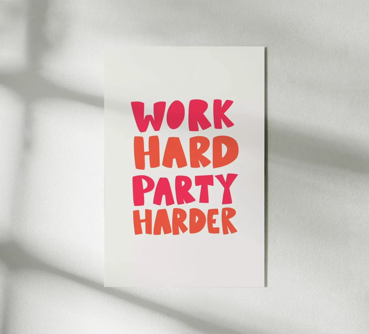 Work hard party harder plexiglass da Pure