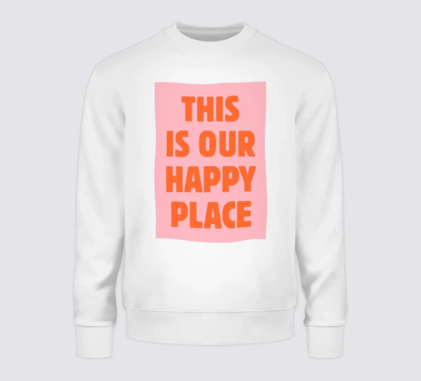 This is our happy place sweatshirt by pdigitalprints