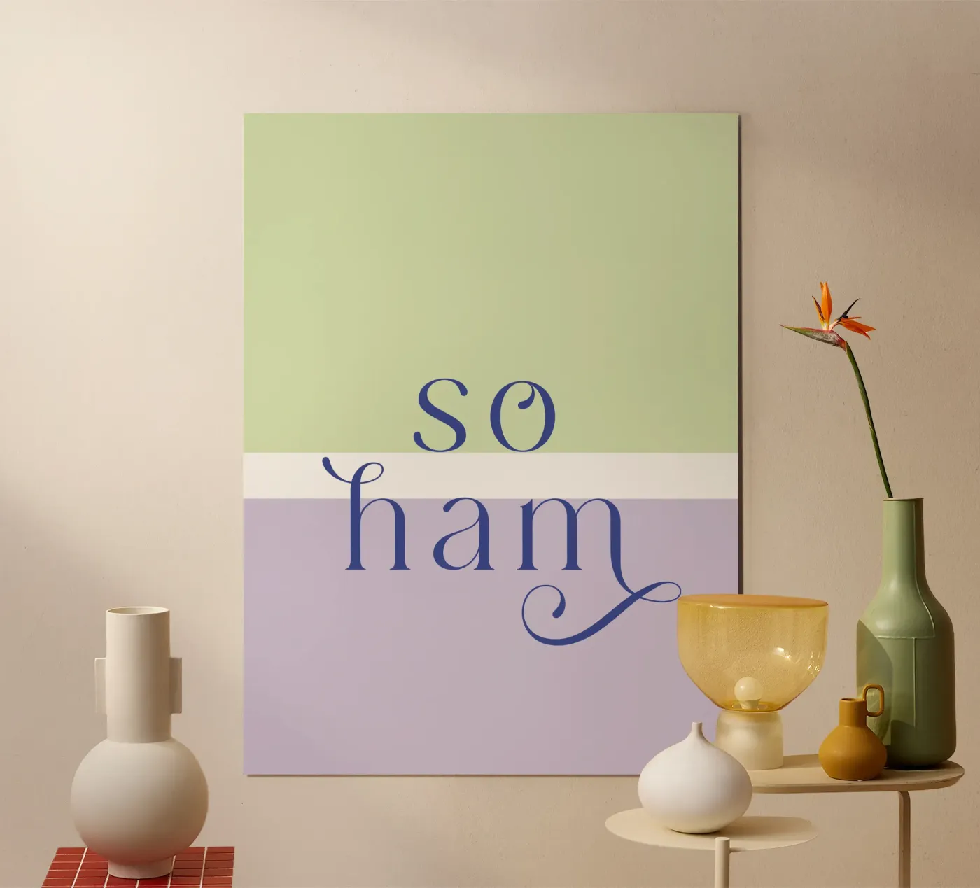 so ham Poster von mymia