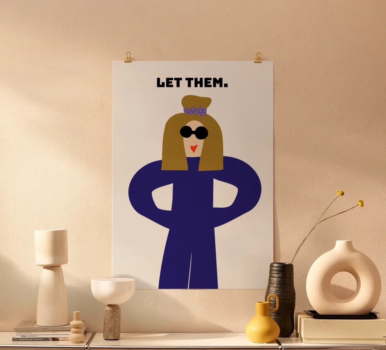 let them. poster con telaio in alluminio da FRICKE DESIGN
