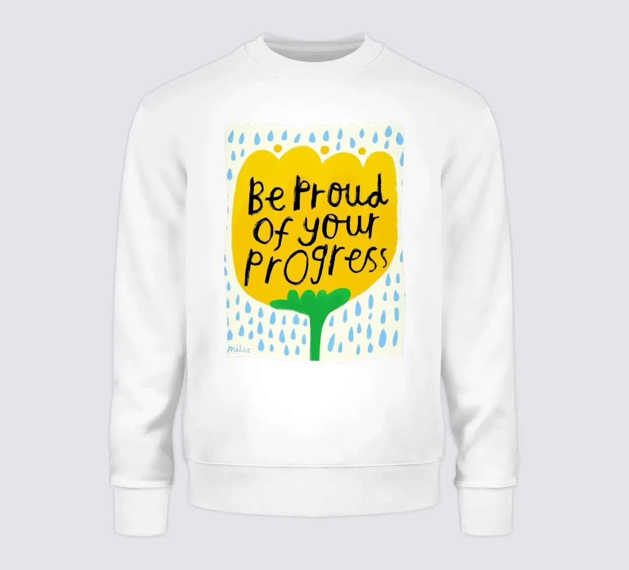 be pround of your progress sweatshirt by Andara shop