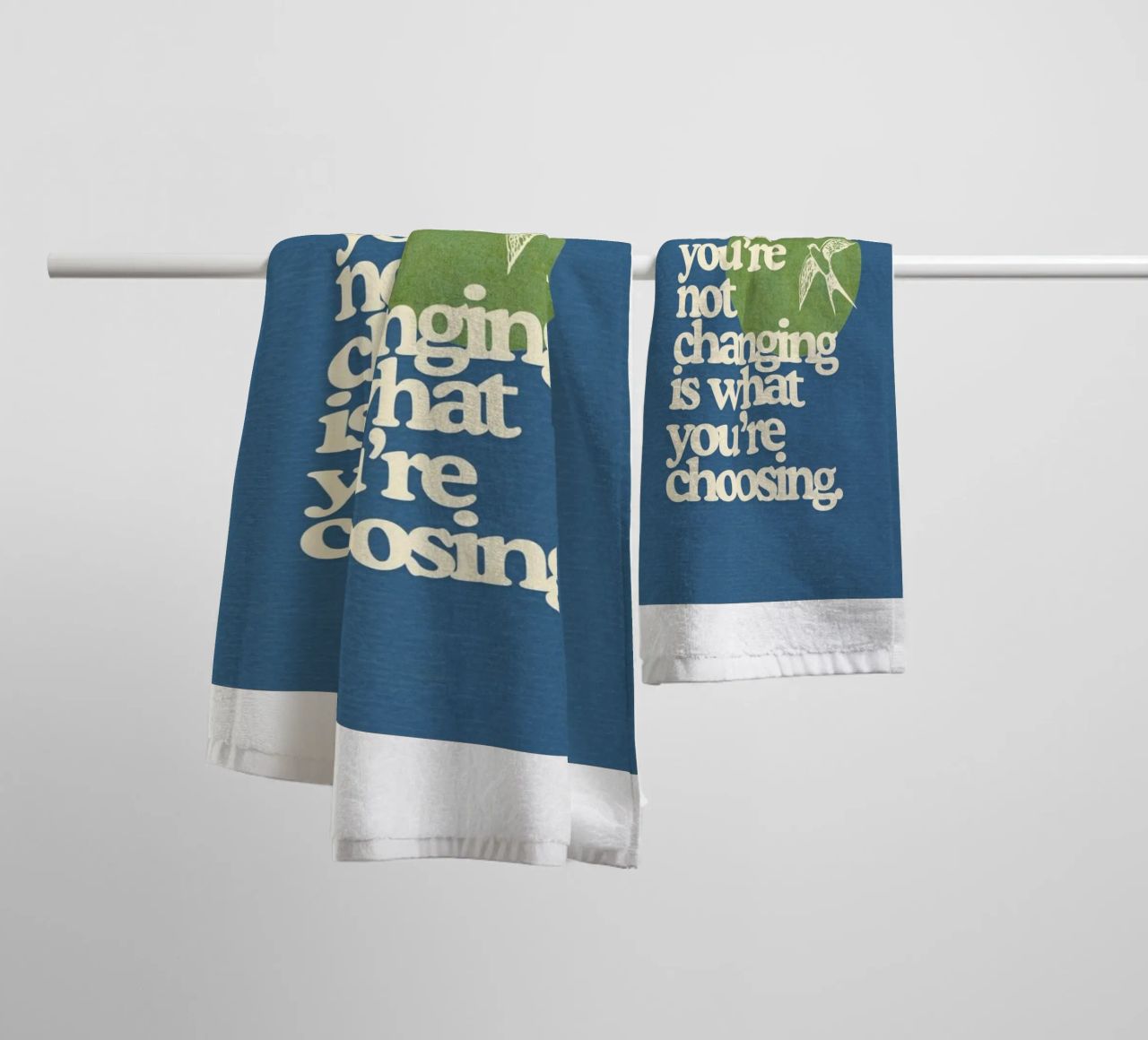 what you're not changing is what you're choosing towel by Andara shop