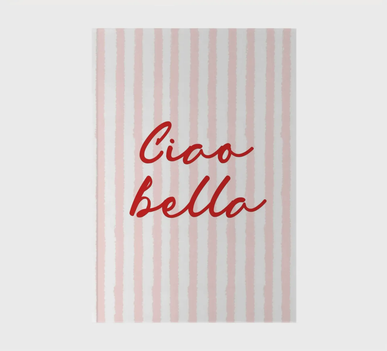 Ciao Bella, Italy Print, Italy Poster notebook by Bella Studio