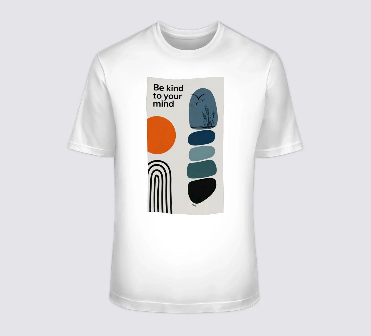 BE KIND TO YOUR MIND t-shirt de 20 Farben