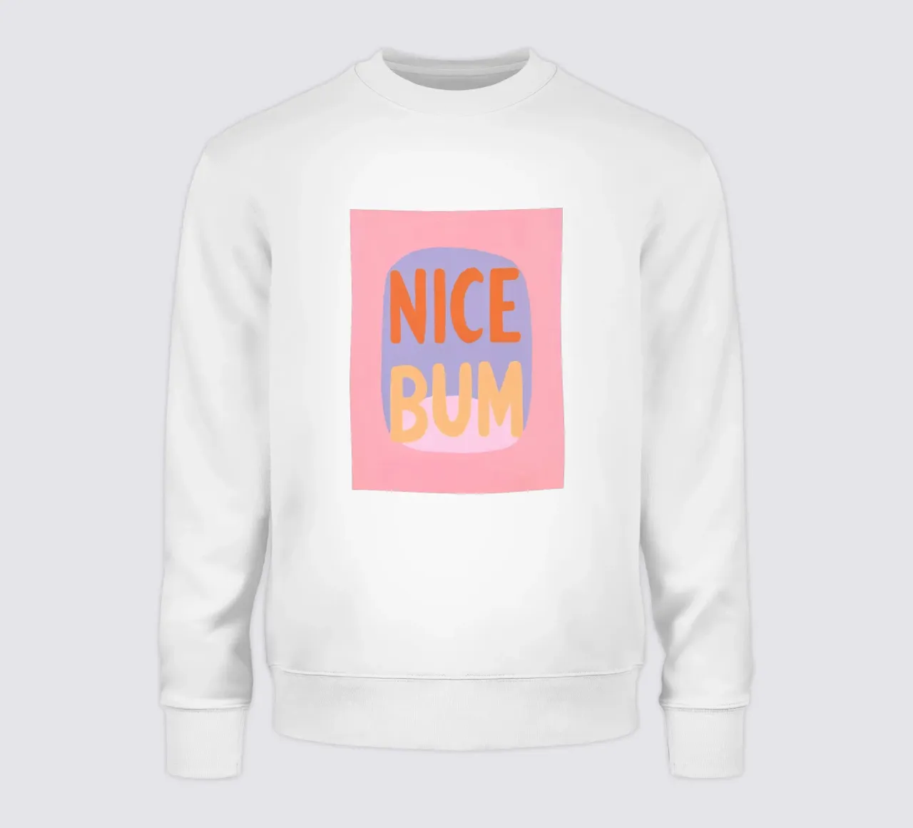 Nice Bum Vibes felpa da Carinaprint