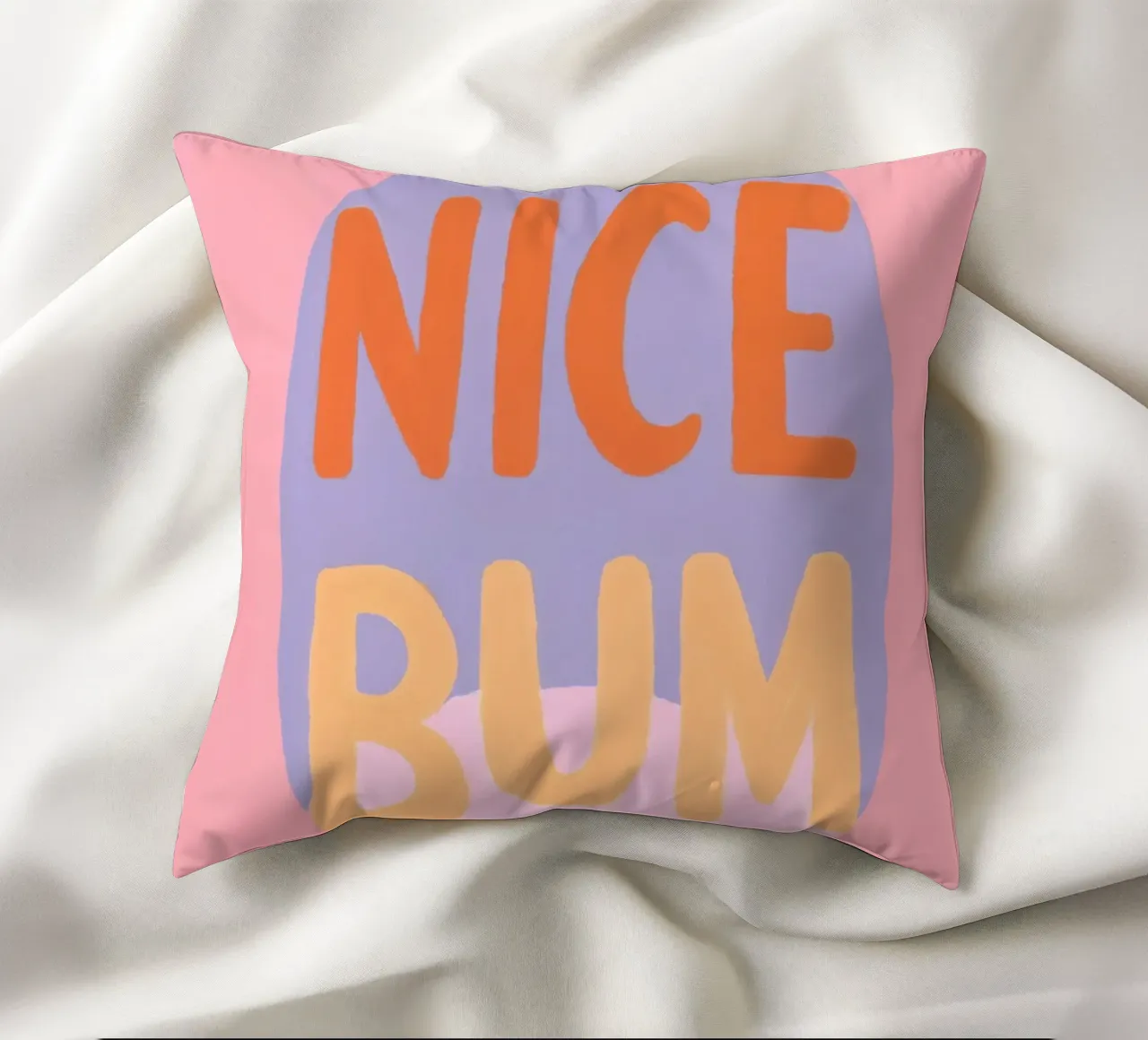 Nice Bum Vibes cuscino da Carinaprint