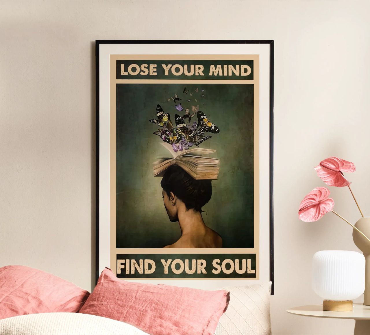Verliere deinen Verstand finde deine Seele Poster von American Poster