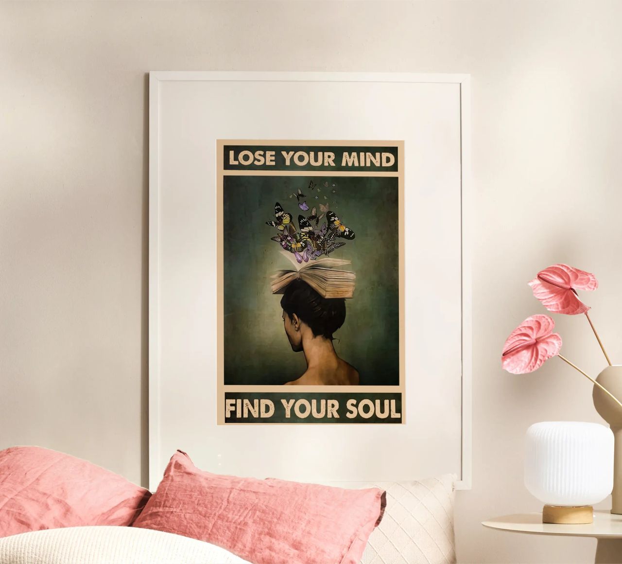 Verliere deinen Verstand finde deine Seele Poster von American Poster