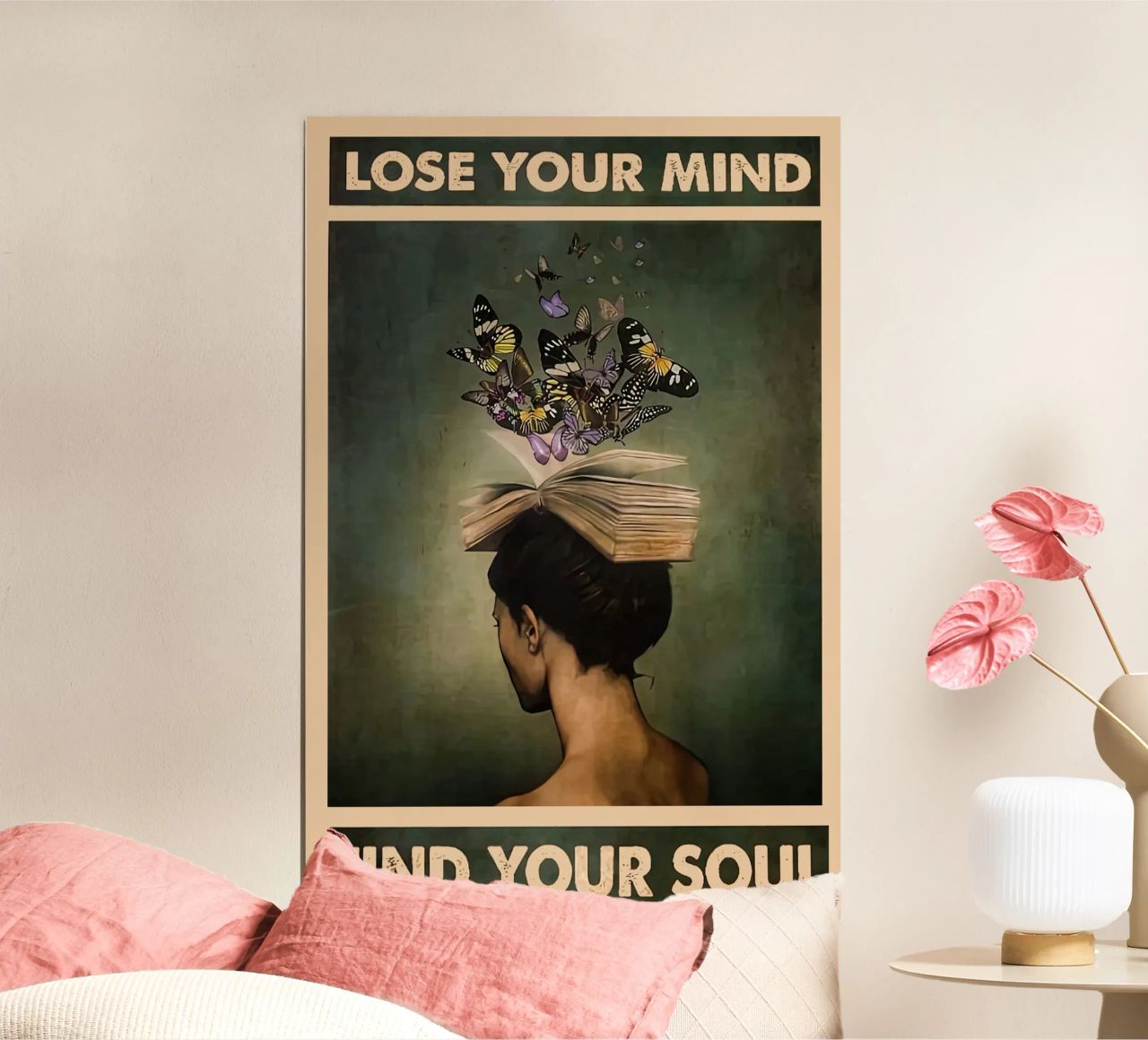 Verliere deinen Verstand finde deine Seele Poster von American Poster