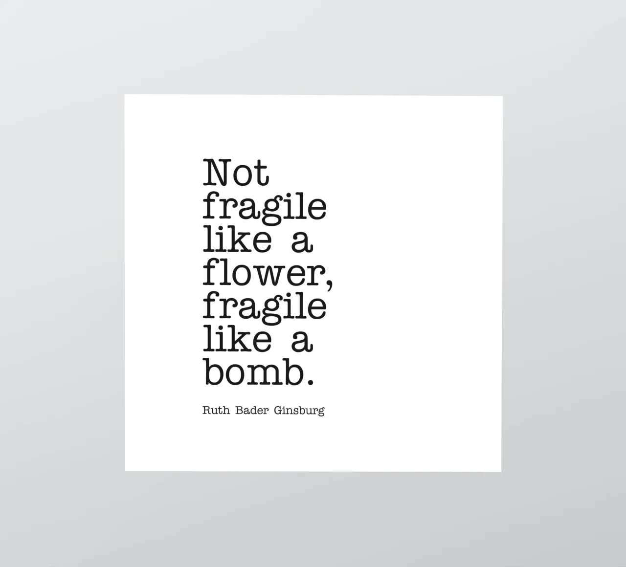 Not fragile like a flower, fragile like a bomb quote sticker by Paigaam Studio