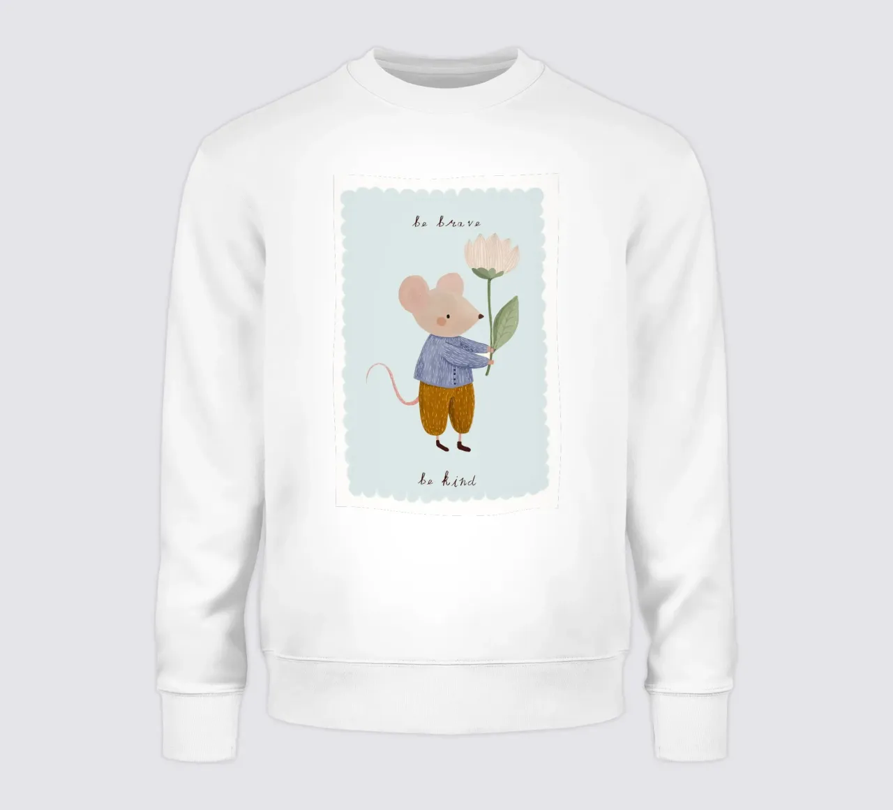 Be Brave, Be Kind, Little Mouse Print (Soyez courageux, soyez gentils, petite souris) sweat de Little Lola