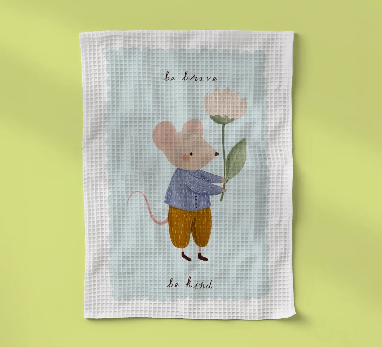 Be Brave, Be Kind, Little Mouse Print (Soyez courageux, soyez gentils, petite souris) torchon de Little Lola