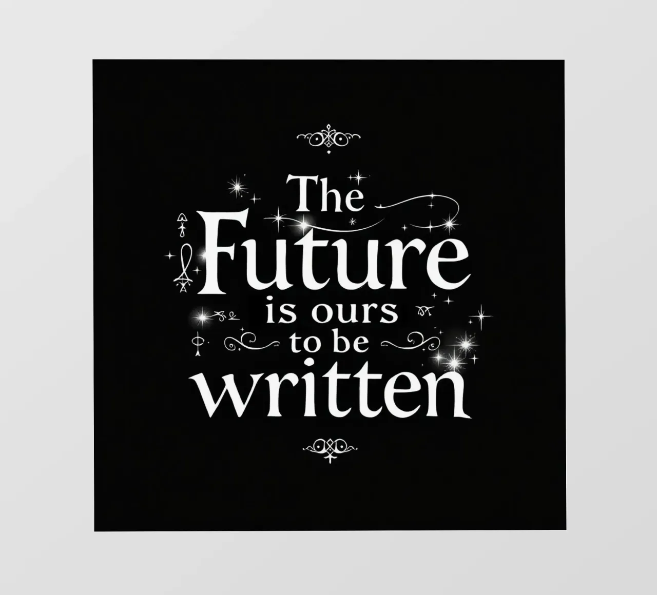 The Future is ours telo in pvc da Aphorismiker