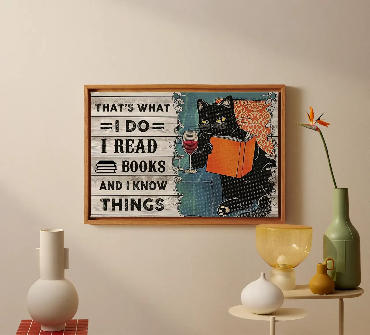 That's What I Do I Read Books And Know Things canvas with Floater frame by Aaronshop