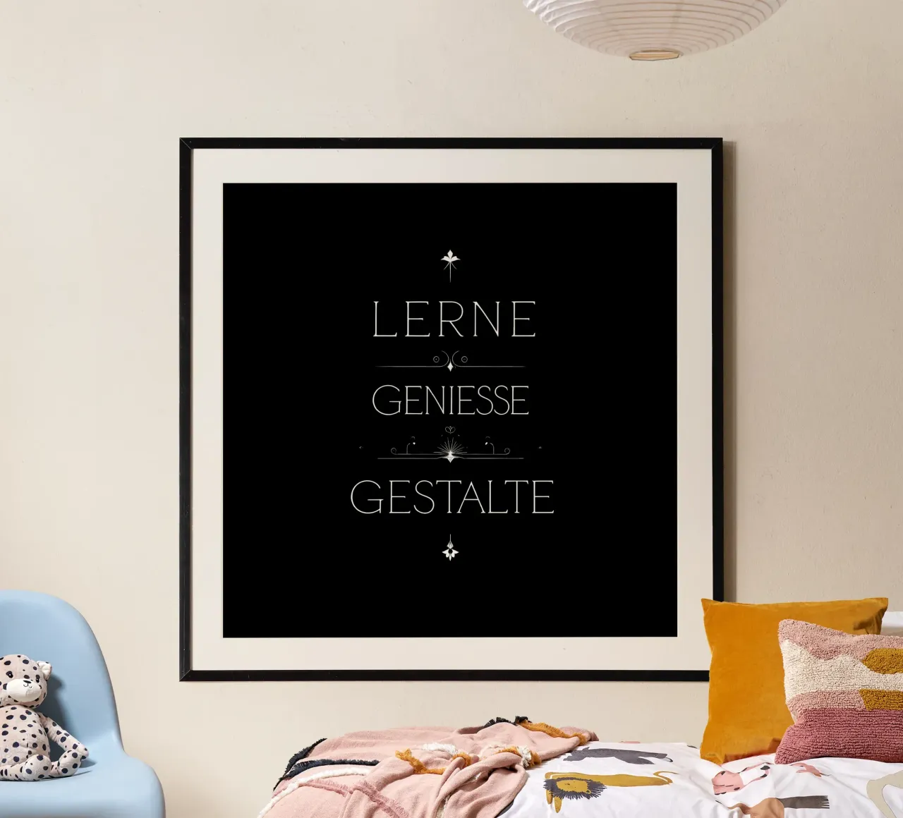 Lerne - Geniesse - Gestalte poster con telaio in plastica da Aphorismiker