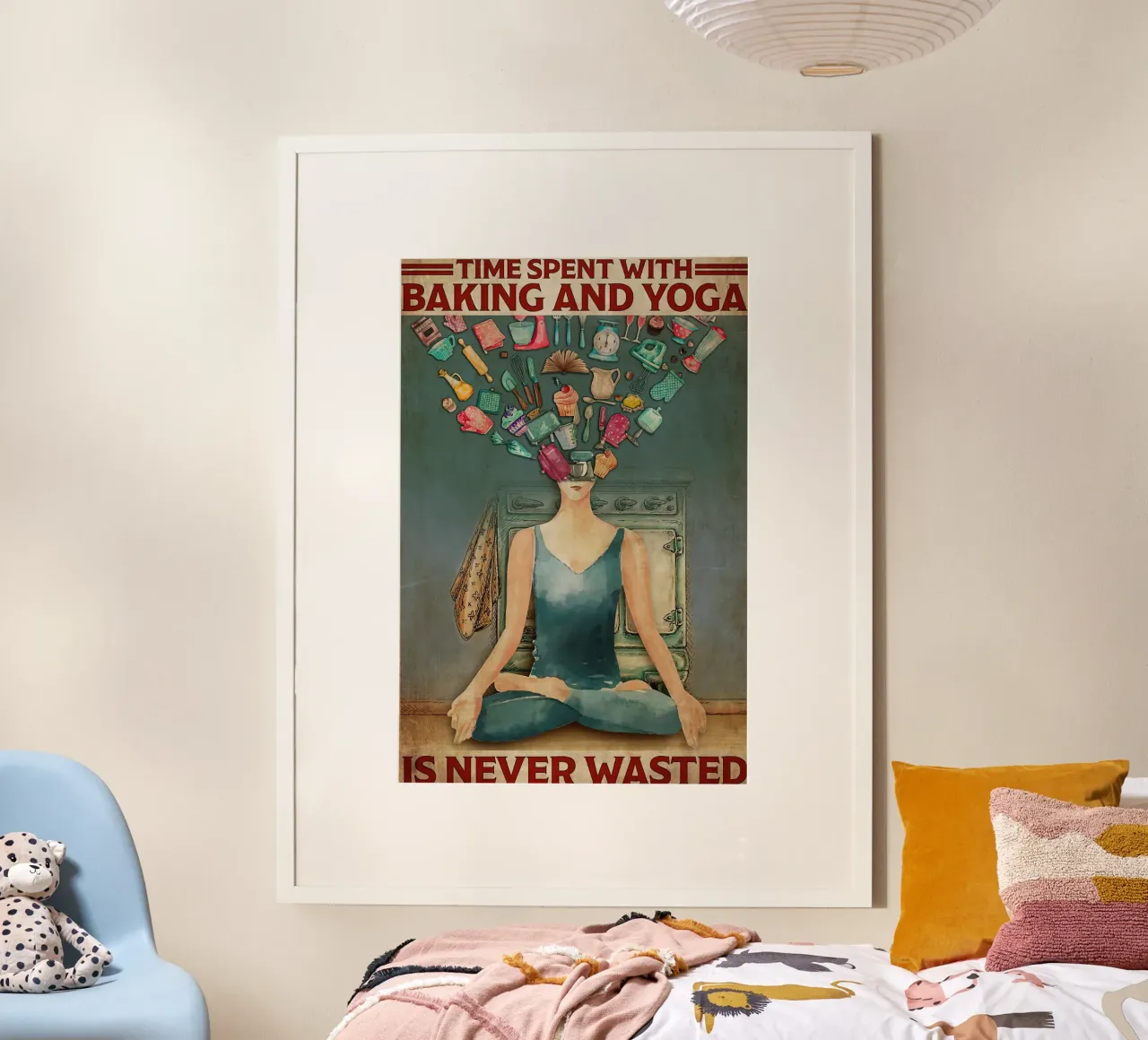 Time Spent With Baking And Yoga Is Never Wasted poster by Aaronshop