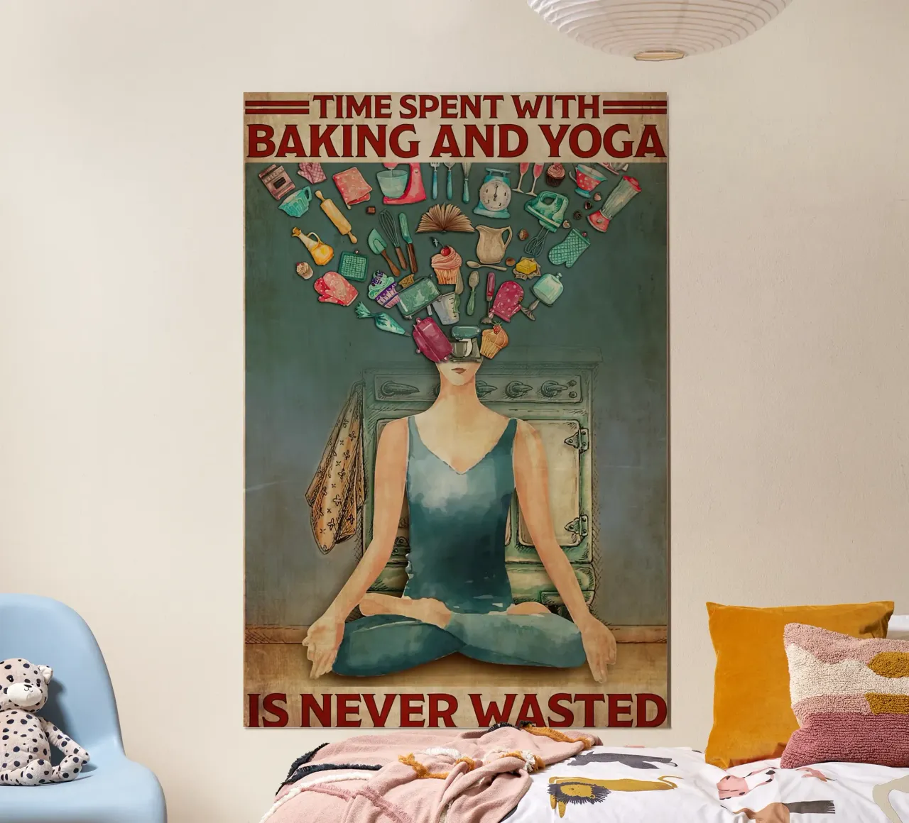 Time Spent With Baking And Yoga Is Never Wasted poster by Aaronshop