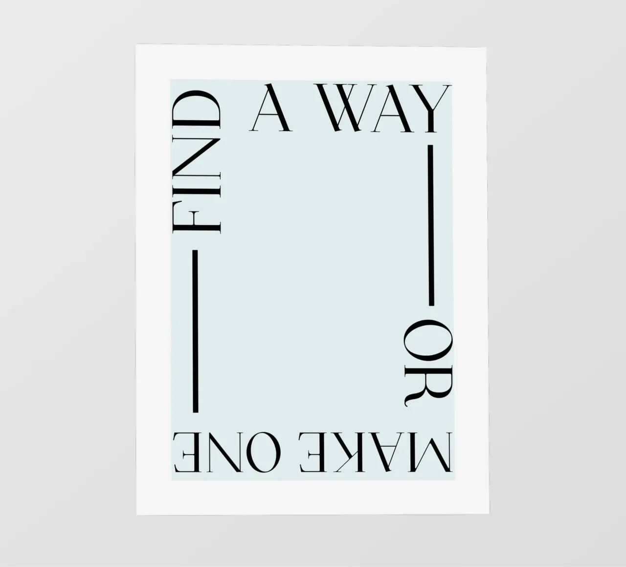 Find a way or make one lámina retroiluminada de ramosashop