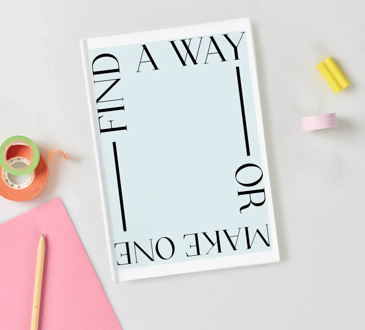 Find a way or make one carnet de notes de ramosashop
