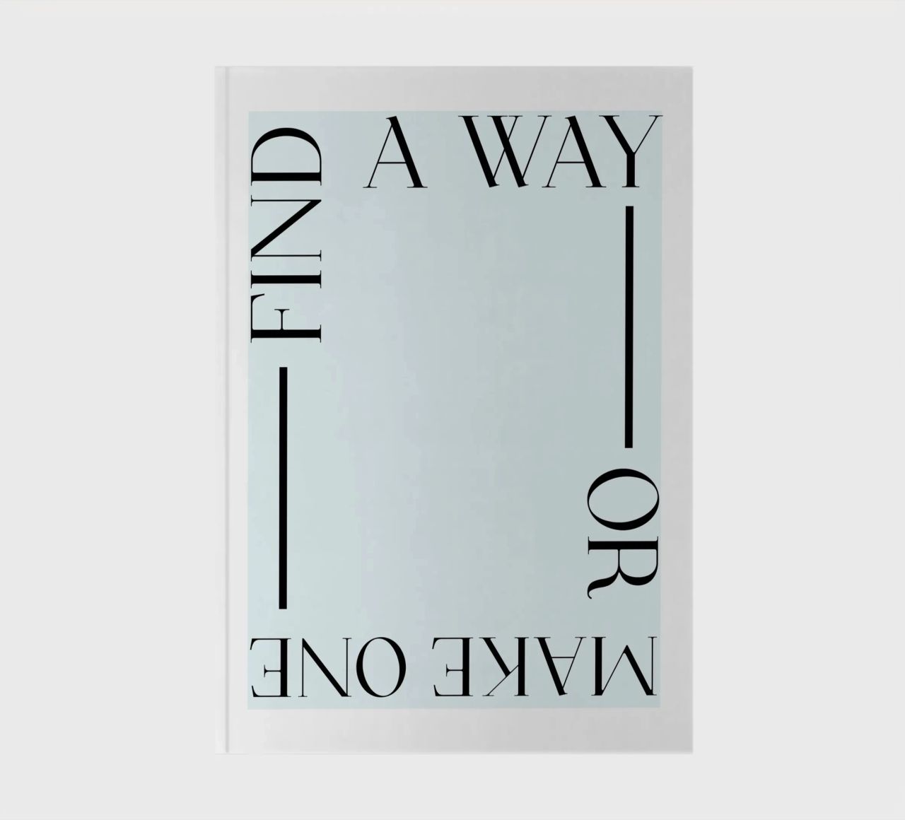 Find a way or make one diario da ramosashop