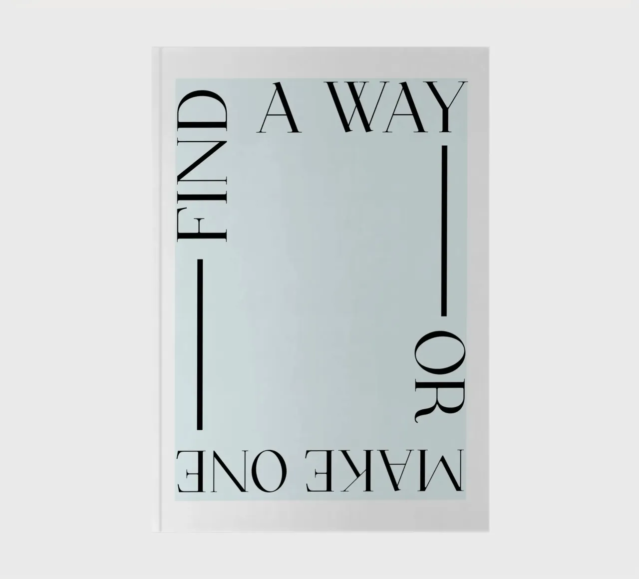 Find a way or make one carnet de notes de ramosashop