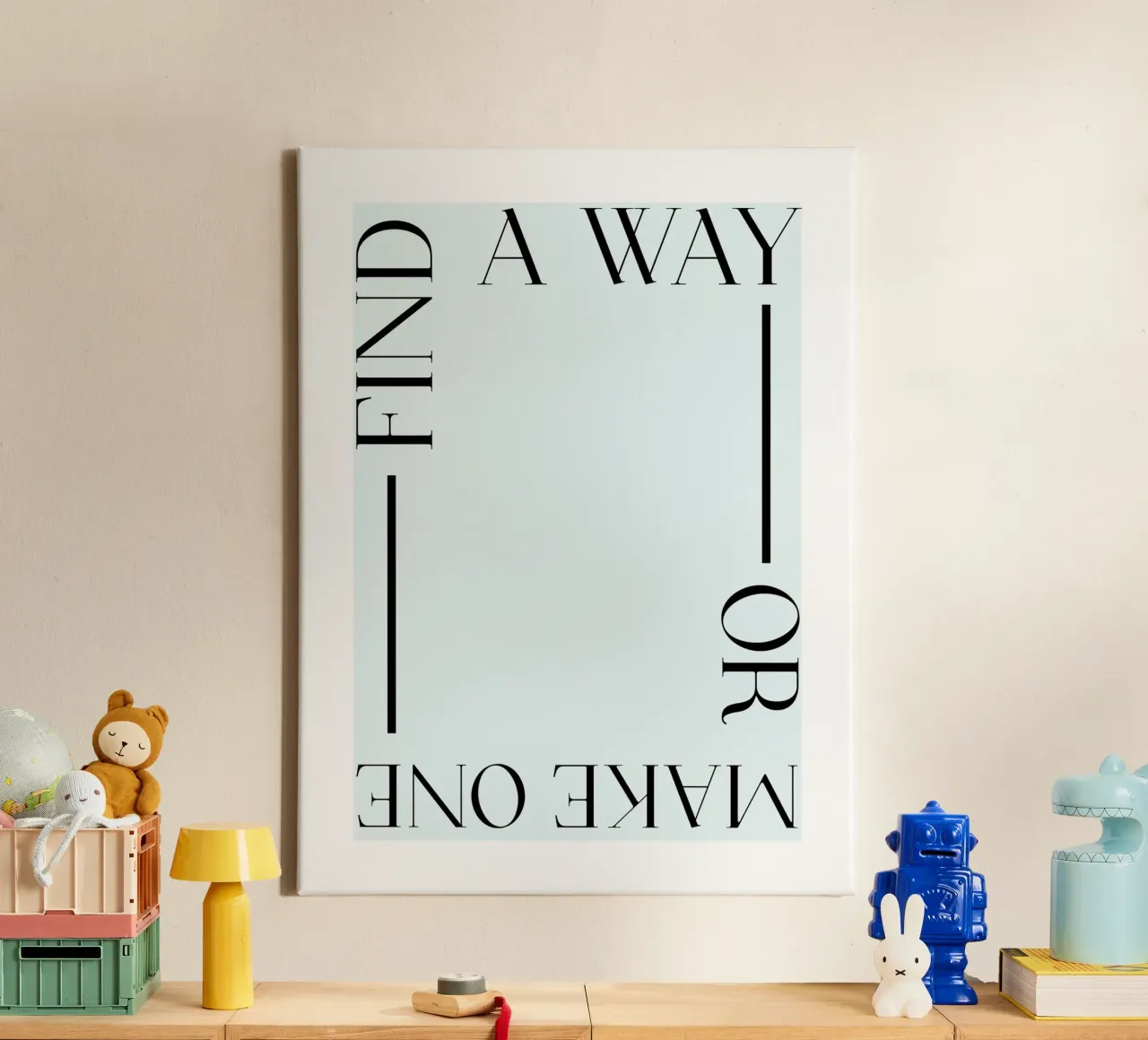 Find a way or make one tela da ramosashop