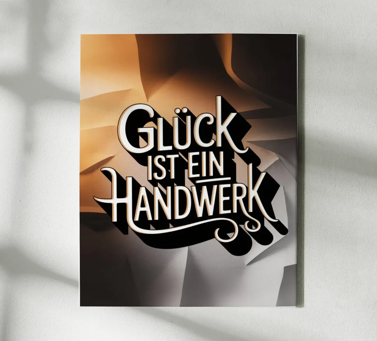 Glück ist ein Handwerk tela con Cornice a cassetta da Aphorismiker
