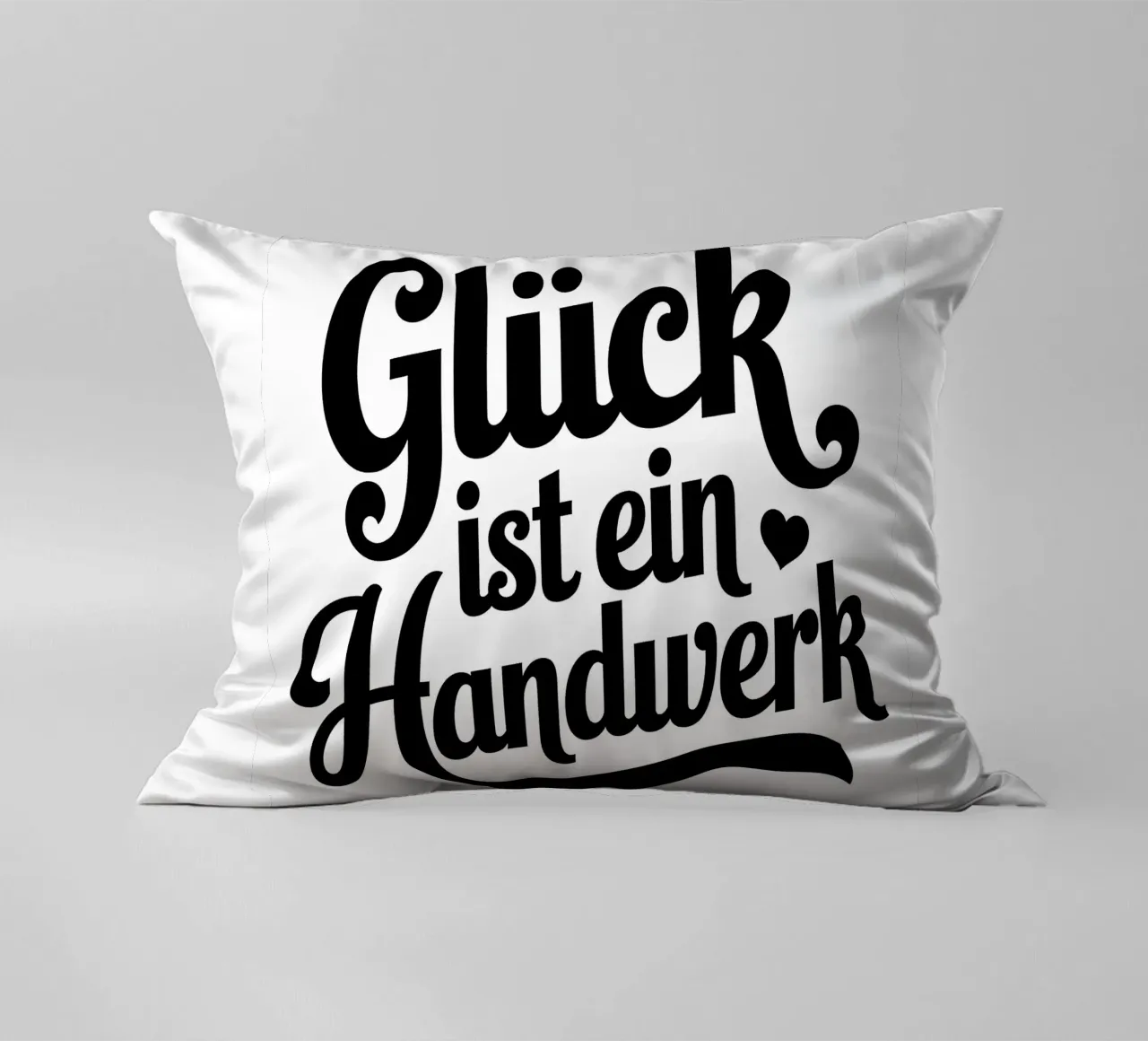 Glück ist ein Handwerk cuscino da Aphorismiker