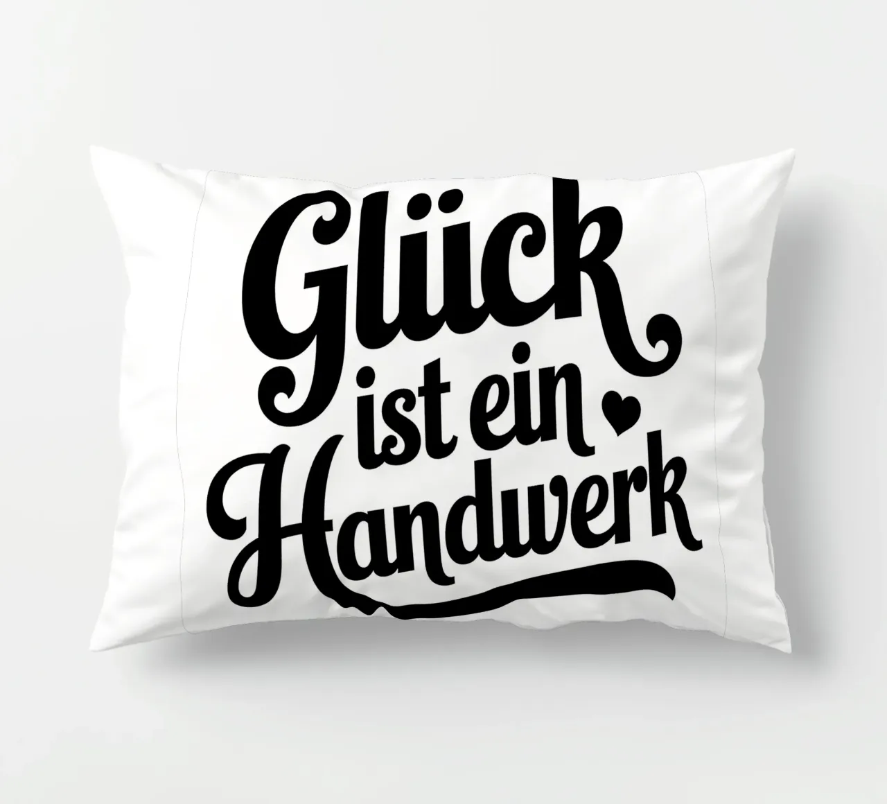 Glück ist ein Handwerk cuscino da Aphorismiker