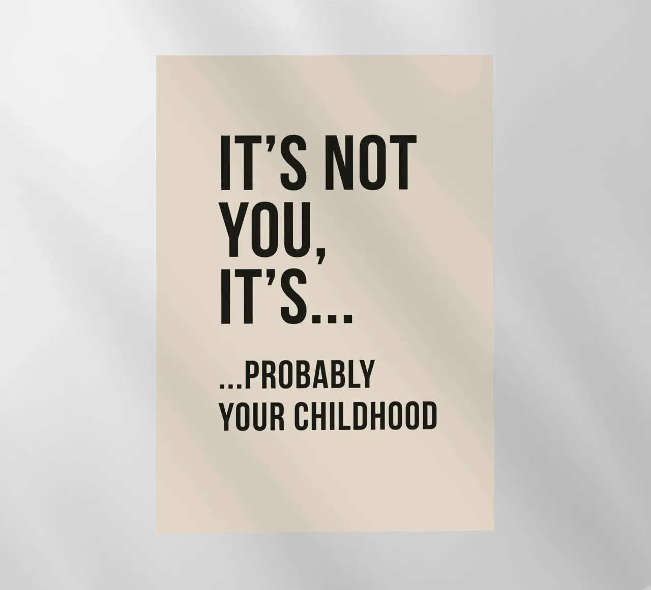 "It's Not You, It's... Your Childhood" - A Humorous Take pellicola backlit da Mosaic Dialogue